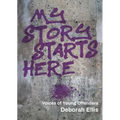 My Story Starts Here: Voices of Young Offenders