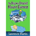 The Boy Who Dreamed Mount Everest