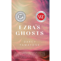 Ezra's Ghosts: Stories