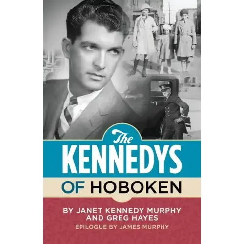 The Kennedys of Hoboken