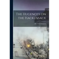 The Hugenots on the Hackensack