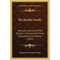 The Runkle Family: Being An Account Of The Runkels In Europe, And Their Descendants In America (1899)