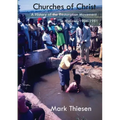 Churches of Christ: A History of the Restoration Movement in Malawi 1906 - 1981