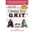 Owning Your G.R.I.T.