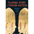 Playing Atari with Saddam Hussein: Based on a True Story
