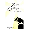 Zo's Quest: - Book One -