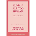 Human, All Too Human