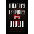 Mujeres Terribles de la Biblia