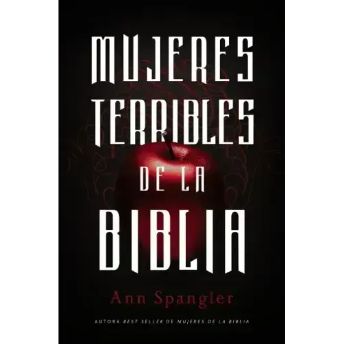 Mujeres Terribles de la Biblia