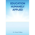 Education Humanely Applied