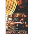 Falling for the Plug's Daughter 2