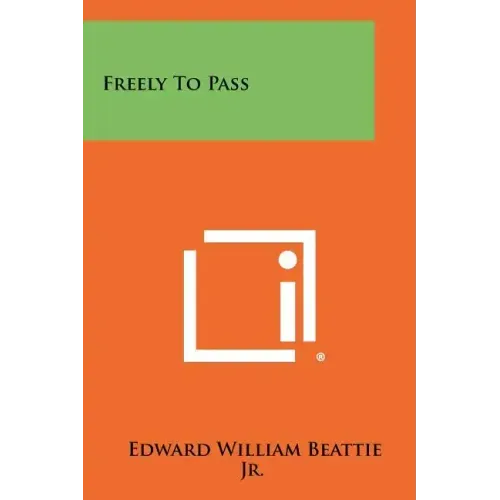 Freely to Pass
