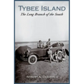 Tybee Island: The Long Branch of the South