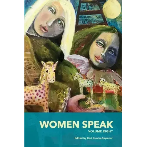 Women Speak Volume 8