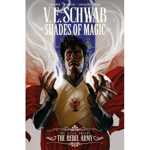 Shades of Magic: The Steel Prince Vol. 3: The Rebel Army (Graphic Novel)