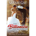 The Billionaire Smokejumper: Escape to Sun Valley