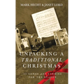Unpacking a Traditional Christmas: 25 Songs and Stories for the Season