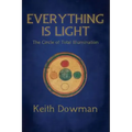 Everything Is Light: The Circle of Total Illumination