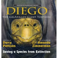 Diego, the Galápagos Giant Tortoise: Saving a Species from Extinction