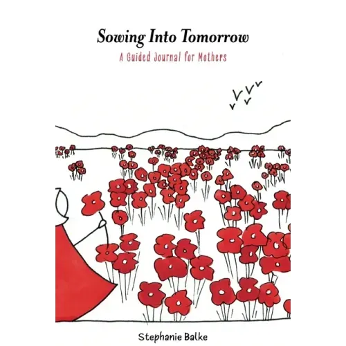 Sowing into Tomorrow