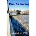 Down The Cannon