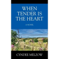 When Tender is the Heart