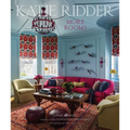 Katie Ridder: More Rooms