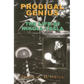 Prodigal Genius: The Life of Nikola Tesla