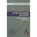 Techno-Economic Paradigms: Essays in Honour of Carlota Perez