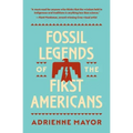 Fossil Legends of the First Americans