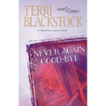 Never Again Good-Bye