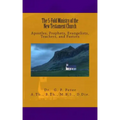 The 5-Fold Ministry of the New Testament Church: Apostles, Prophets, Evangelists, Teachers, and Pastors