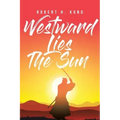 Westward Lies The Sun