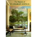 The Majesty of St. Charles Avenue