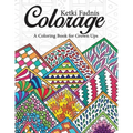 Colorage: A Coloring Book for Grown Ups