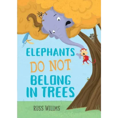 Elephants Do Not Belong in Trees