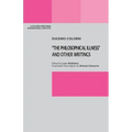 "The Philosophical Illness" and Other Writings
