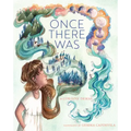 Once There Was: A Picture Book