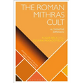 The Roman Mithras Cult: A Cognitive Approach
