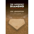 The Imperfect Diamond: A History of Baseball's Labor Wars