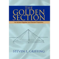 The Golden Section: An Ancient Egyptian and Grecian Proportion