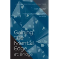 Gaining the Mental Edge at Bridge