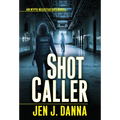 Shot Caller