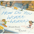 How Do You Wokka-Wokka?