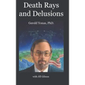 Death Rays and Delusions