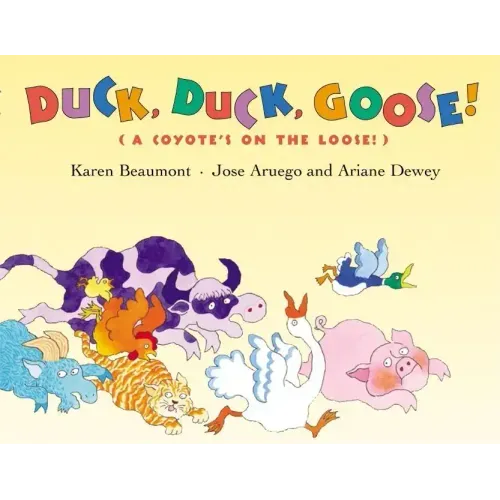 Duck, Duck, Goose!: (A Coyote's on the Loose!)