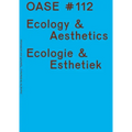 Oase 112: Ecological Aesthetics