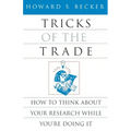 Tricks of the Trade: How to Think about Your Research While You're Doing It