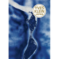 Yves Klein: Japan