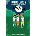 Futboleros: El Gran Secreto de Papa Noel